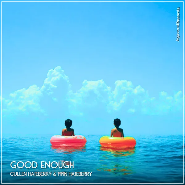 Cover art for Good Enough — Cullen HateBerry & Pinn HateBerry