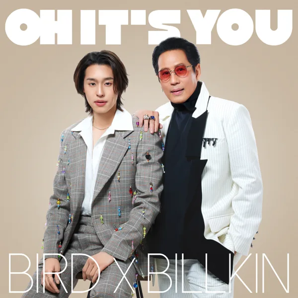 Cover art for Oh It's You — Bird Thongchai & Billkin