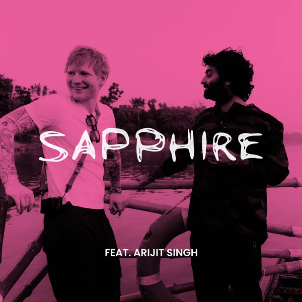 Cover art for Sapphire (feat. Arijit Singh) — Ed Sheeran