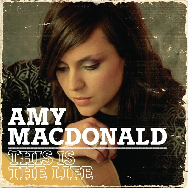 Cover art for This Is the Life — Amy Macdonald